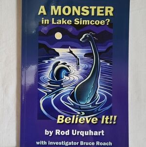 A Monster in Lake Simcoe? Ontario Believe It!! Loch Ness type creature Georgina